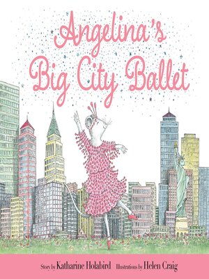 cover image of Angelina's Big City Ballet